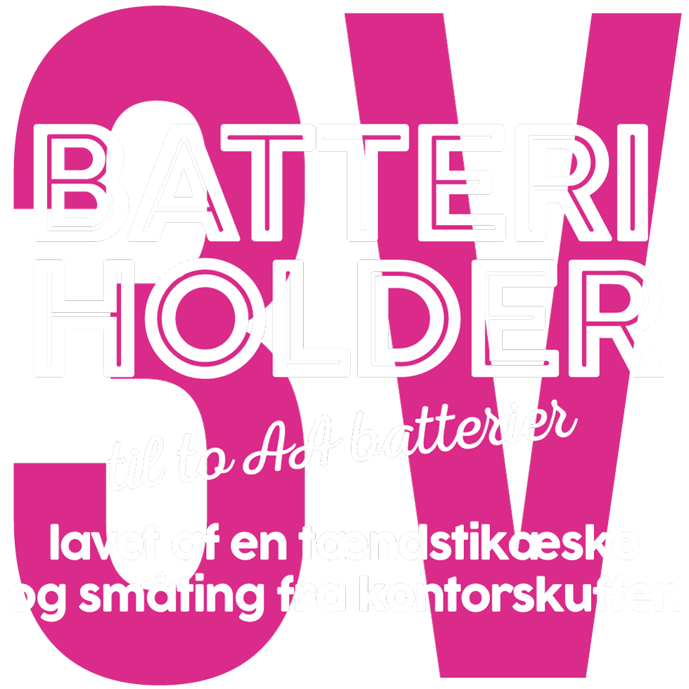 3V batteriholder til to AA batterier lavet af en tændstikæske og småting fra kontorskuffen