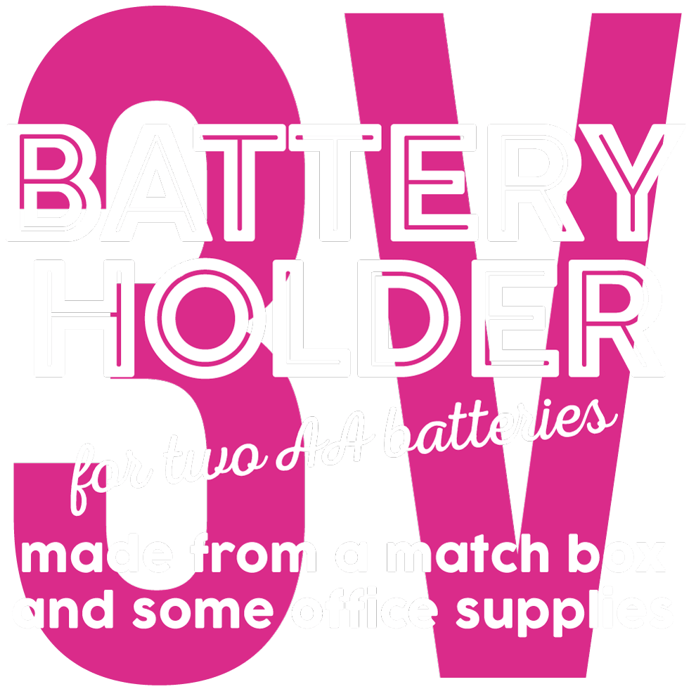 3V battery holder for two AA batteries made form a match box and some office supplies